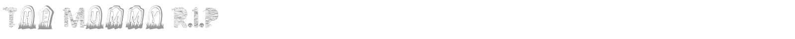 The Mummy R.I.P font preview